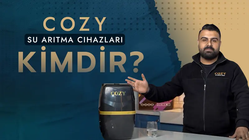 Cozy Su Arıtma Cihazları Kimdir?